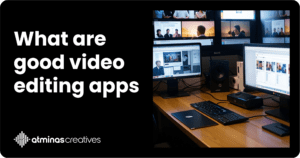 best video editing apps